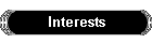 Interests